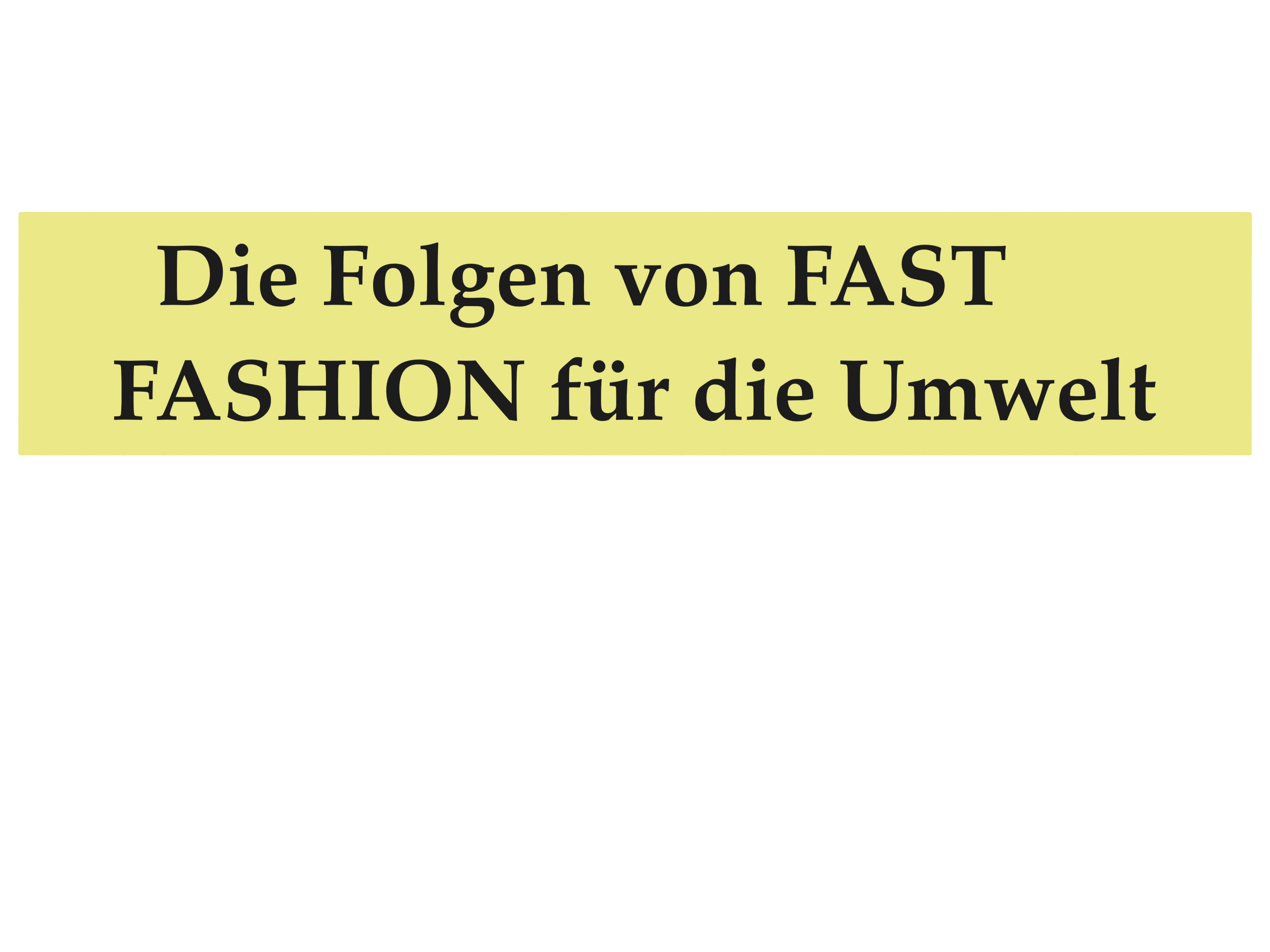 Umwelt Folgen